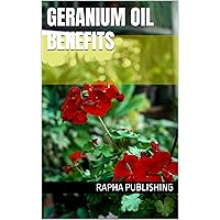Geranium Oil Benefits