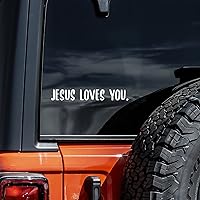 Jesus Loves You Decal Vinyl Sticker Auto Car Truck Wall Laptop | White | 8