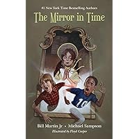 The Mirror in Time The Mirror in Time Paperback Kindle