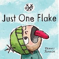 Just One Flake: A Picture Book Just One Flake: A Picture Book Hardcover Kindle