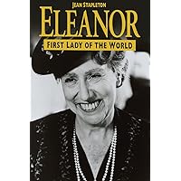 Eleanor, First Lady Of The World