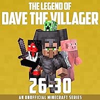 The Legend of Dave the Villager Books 26-30: Dave the Villager Collections, Book 6 The Legend of Dave the Villager Books 26-30: Dave the Villager Collections, Book 6 Audible Audiobook Paperback Kindle