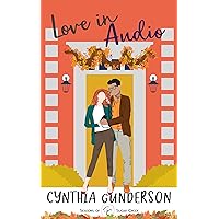 Love in Audio: A sweet, small town, forbidden romance