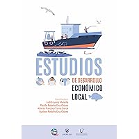 Estudios de desarrollo económico local (Spanish Edition)