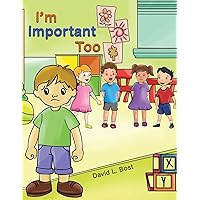 I'm Important Too I'm Important Too Paperback Kindle Hardcover