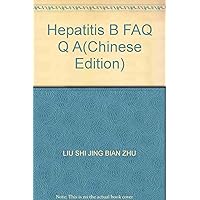 Hepatitis B FAQ Q A