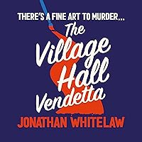 The Village Hall Vendetta The Village Hall Vendetta Audible Audiobook Kindle Paperback