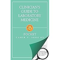 Clinician's Guide to Laboratory Medicine Clinician's Guide to Laboratory Medicine Paperback