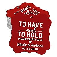 to Have and to Hold in Case You Get Cold Wedding Party Favor Hang Tags Custom Bonbonniere Gift Tags-Maroon-50 Tags