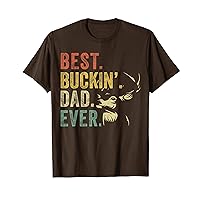 Mens Best Buckin Dad Ever Papa Father Day Gift Funny Deer Hunting T-Shirt