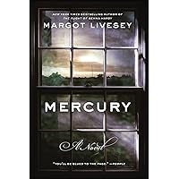 Mercury: A Novel Mercury: A Novel Kindle Paperback Audible Audiobook Hardcover Audio CD
