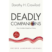 Deadly Companions: How Microbes Shaped our History (Oxford Landmark Science) Deadly Companions: How Microbes Shaped our History (Oxford Landmark Science) Paperback Kindle