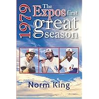 1979: The Expos First, Great Season