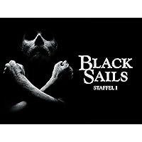 Black Sails: Staffel 1
