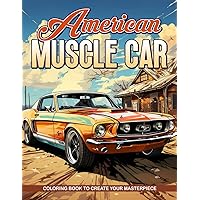 American Muscle Car Coloring Book: Illustrations of Classic Cars to Help You Relax and De-Stress. Coloring Books for Adults Relaxation Muscle Cars American Muscle Car Coloring Book: Illustrations of Classic Cars to Help You Relax and De-Stress. Coloring Books for Adults Relaxation Muscle Cars Paperback