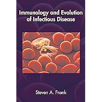 Immunology and Evolution of Infectious Disease Immunology and Evolution of Infectious Disease Kindle Hardcover Paperback