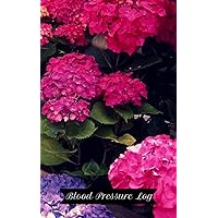 Blood Pressure Log with Hydrangeas Cover-5x8, 100 Pages: Features legend indicating systolic/diastolic pressure with levels from normal to severe