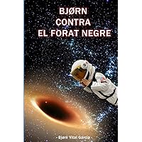 Bjørn Contra el Forat Negre (Catalan Edition)