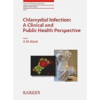 Chlamydial Infection: A Clinical and Public Health Perspective (Issues in Infectious Diseases Book 7) Chlamydial Infection: A Clinical and Public Health Perspective (Issues in Infectious Diseases Book 7) Kindle Hardcover
