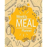 Weekly Meal Planner: 52 Week Food Planner & Grocery list Menu Food Planners Prep Book Eat Records Journal Diary Notebook Log Book Size 8x10 Inches 104 Pages