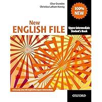 New English File: Upper-Intermediate: Student's Book New English File: Upper-Intermediate: Student's Book Paperback