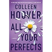 All Your Perfects: A Novel (4) (Hopeless) All Your Perfects: A Novel (4) (Hopeless) Paperback Audible Audiobook Kindle Library Binding Audio CD