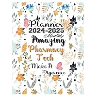 Pharmacy Tech Gift: Planners for Pharmacy Tech: Two Years Monthly Planner & Personal Appointment Scheduler, Logbook with 24 Months Calendar