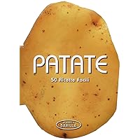 Patate. 50 ricette facili Patate. 50 ricette facili Hardcover
