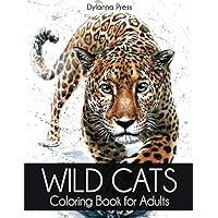 Wild Cats Coloring Book for Adults Wild Cats Coloring Book for Adults Paperback Spiral-bound