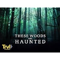 These Woods Are Haunted Season 1