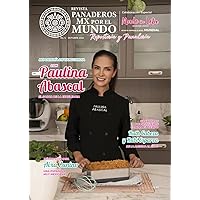 Panaderos Mx por el mundo magazine: 4ta edición (Revistas Cocineros MX por el mundo) (Spanish Edition)