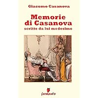Memorie di Casanova scritte da lui medesimo (Italian Edition) Memorie di Casanova scritte da lui medesimo (Italian Edition) Paperback Kindle