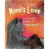 Mimi's Love (Grandmother's Love) Mimi's Love (Grandmother's Love) Paperback