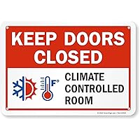 SmartSign “Keep Doors Closed, Climate Controlled Room” Sign | 7