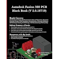 Autodesk Fusion 360 PCB Black Book (V 2.0.18719) Autodesk Fusion 360 PCB Black Book (V 2.0.18719) Paperback