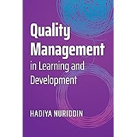 Quality Management in Learning and Development Quality Management in Learning and Development Paperback Kindle