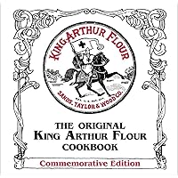 The Original King Arthur Flour Cookbook, Commemorative Edition The Original King Arthur Flour Cookbook, Commemorative Edition Ring-bound