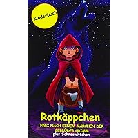 Rotkäppchen: plus Schneewittchen (German Edition) Rotkäppchen: plus Schneewittchen (German Edition) Paperback