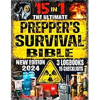 The Ultimate Prepper's Survival Bible: 15 in 1: Your Complete Guide to Surviving Any Crisis with Expert Strategies for Prepping, Gear, First Aid, Food Storage, Water Filtration, Self Defense & More The Ultimate Prepper's Survival Bible: 15 in 1: Your Complete Guide to Surviving Any Crisis with Expert Strategies for Prepping, Gear, First Aid, Food Storage, Water Filtration, Self Defense & More Paperback Kindle