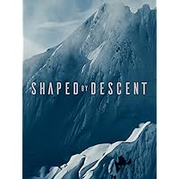 Shaped by Descent