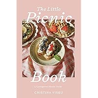 The Little Picnic Book: A Cottagecore Picnic Guide The Little Picnic Book: A Cottagecore Picnic Guide Hardcover Kindle