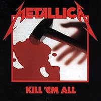 Kill 'Em All Remastered Kill 'Em All Remastered Audio CD Audio CD