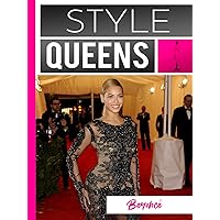 Style Queens: Beyonce