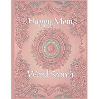 Gift for A Happy Mom Word Search: A Celebration of Mothers with Positive Affirmations
