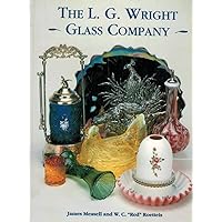 L. G. Wright Glass Company L. G. Wright Glass Company Paperback Hardcover