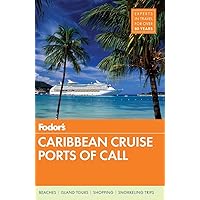 Fodor's Caribbean Cruise Ports of Call (Travel Guide) Fodor's Caribbean Cruise Ports of Call (Travel Guide) Paperback Kindle