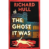 The Ghost It Was The Ghost It Was Paperback