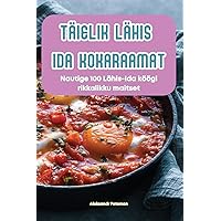 Täielik Lähis Ida Kokaraamat (Estonian Edition)