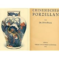 Chinesisches Porzellan (German Edition) Chinesisches Porzellan (German Edition) Kindle Hardcover Paperback