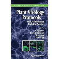 Plant Virology Protocols: From Viral Sequence to Protein Function (Methods in Molecular Biology, 451) Plant Virology Protocols: From Viral Sequence to Protein Function (Methods in Molecular Biology, 451) Hardcover Paperback